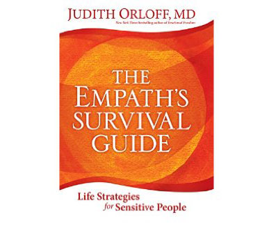 The Empath’s Survival Guide